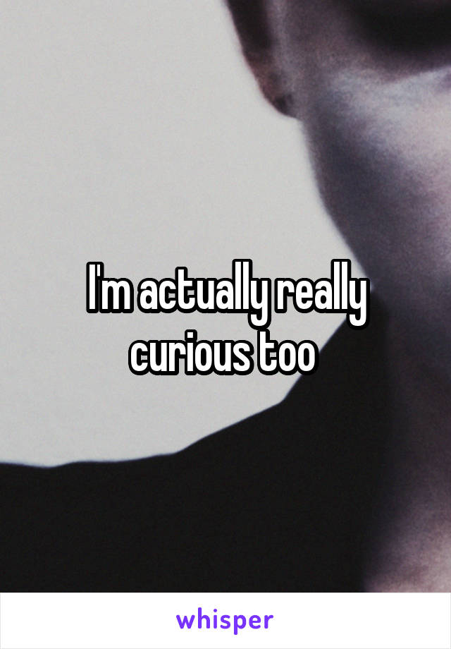 I'm actually really curious too 