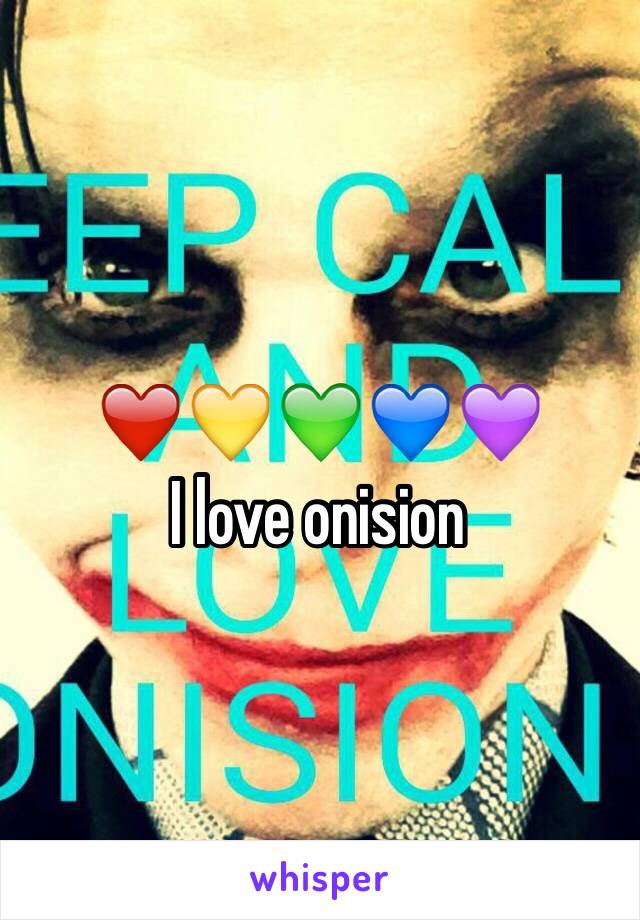 ❤️💛💚💙💜
I love onision 