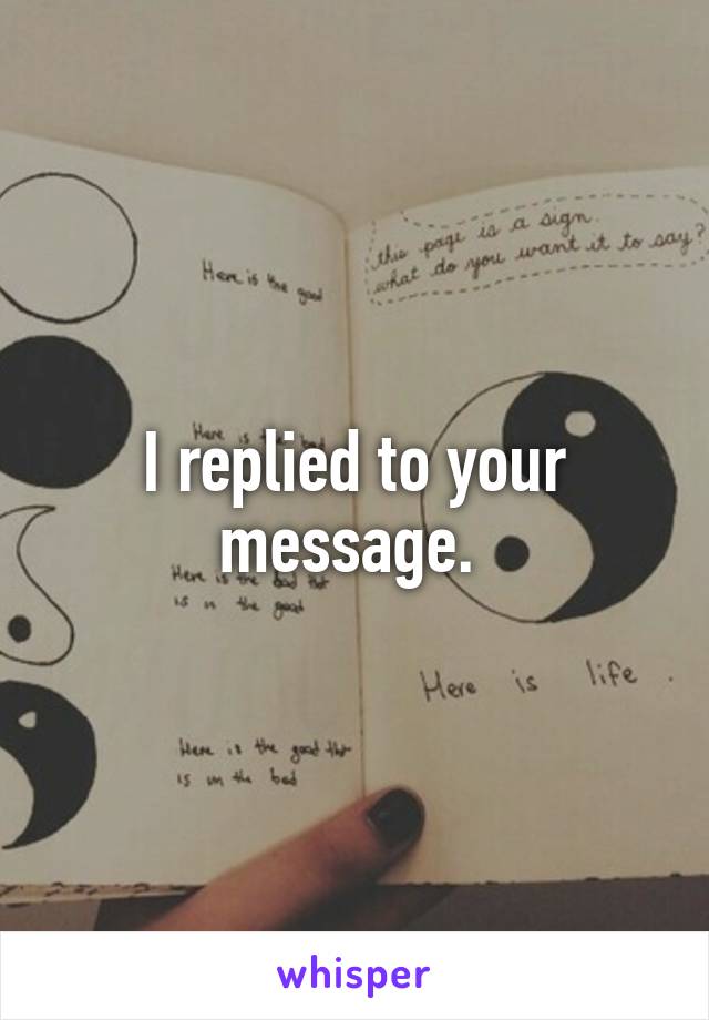 I replied to your message. 
