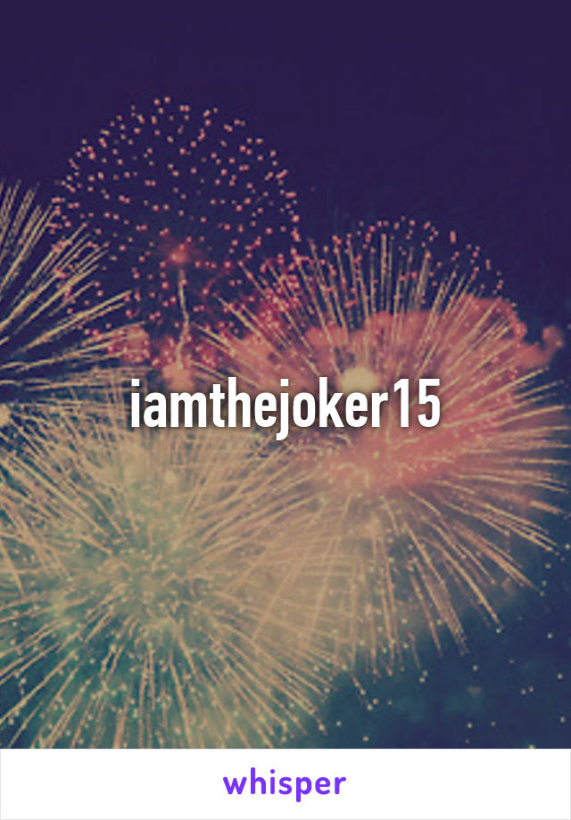 iamthejoker15