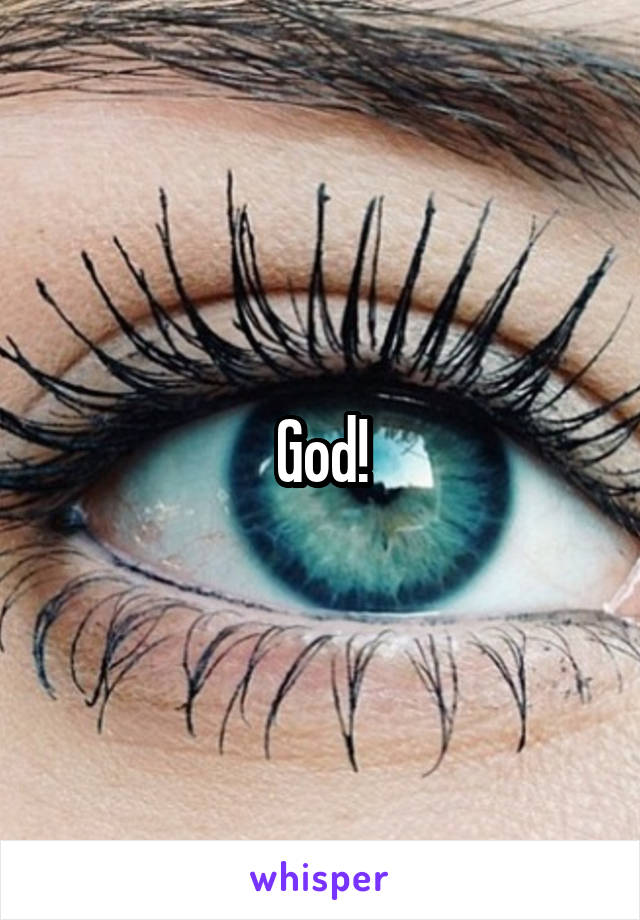 God!