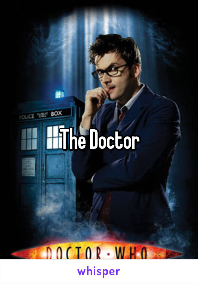 The Doctor