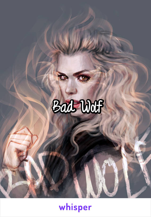 Bad Wolf