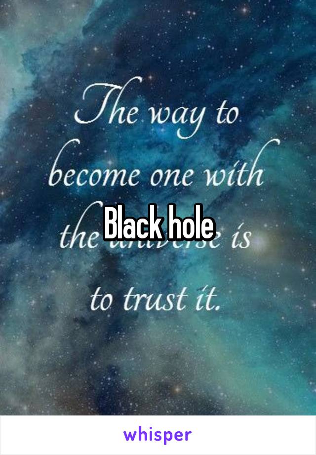 Black hole