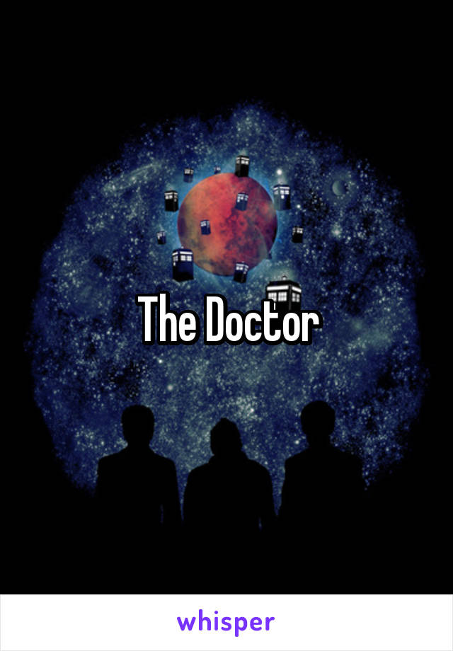 The Doctor