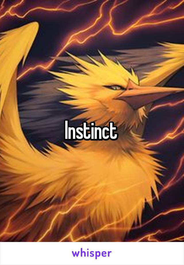 Instinct 