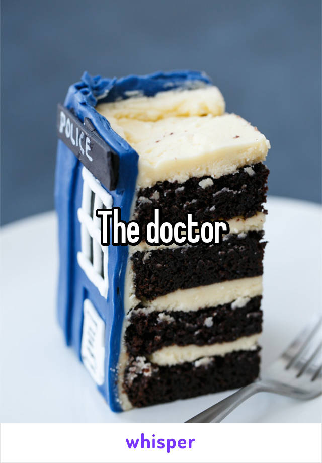 The doctor