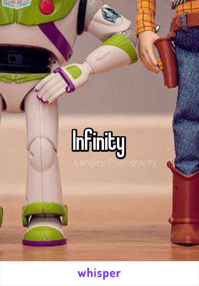 Infinity 