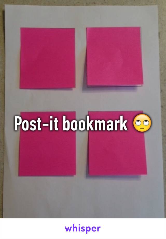 Post-it bookmark 🙄