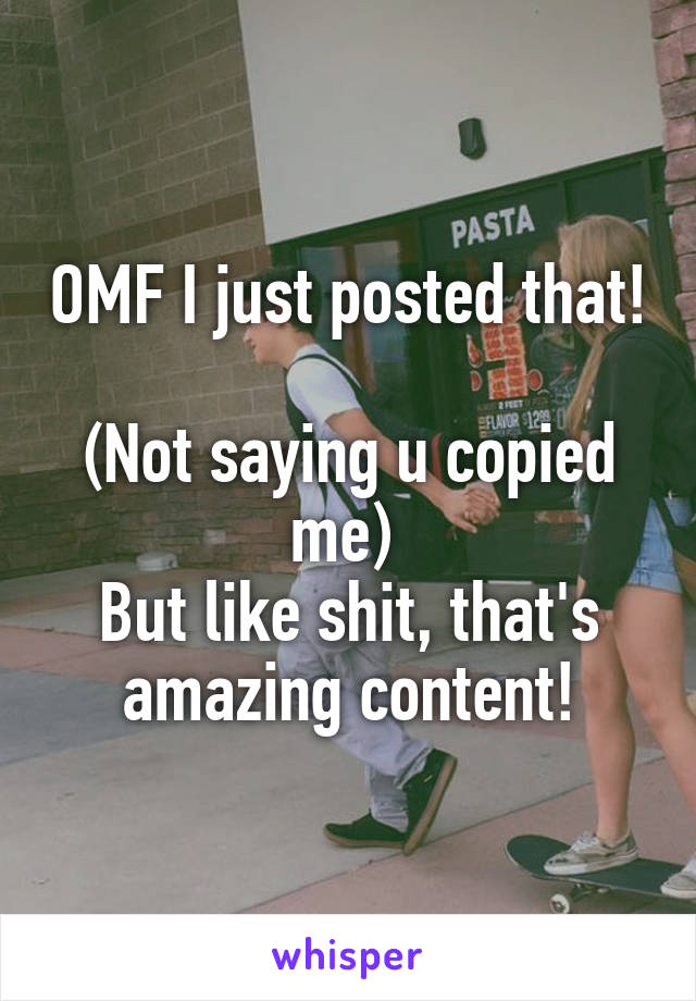 OMF I just posted that!

(Not saying u copied me) 
But like shit, that's amazing content!