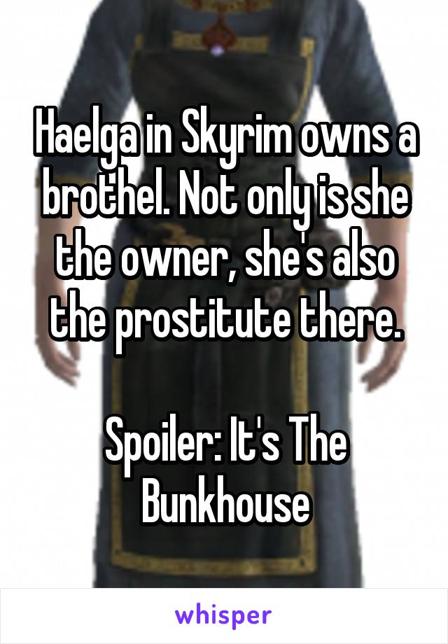 Haelga in Skyrim owns a brothel. Not only is she the owner, she's also the prostitute there.

Spoiler: It's The Bunkhouse