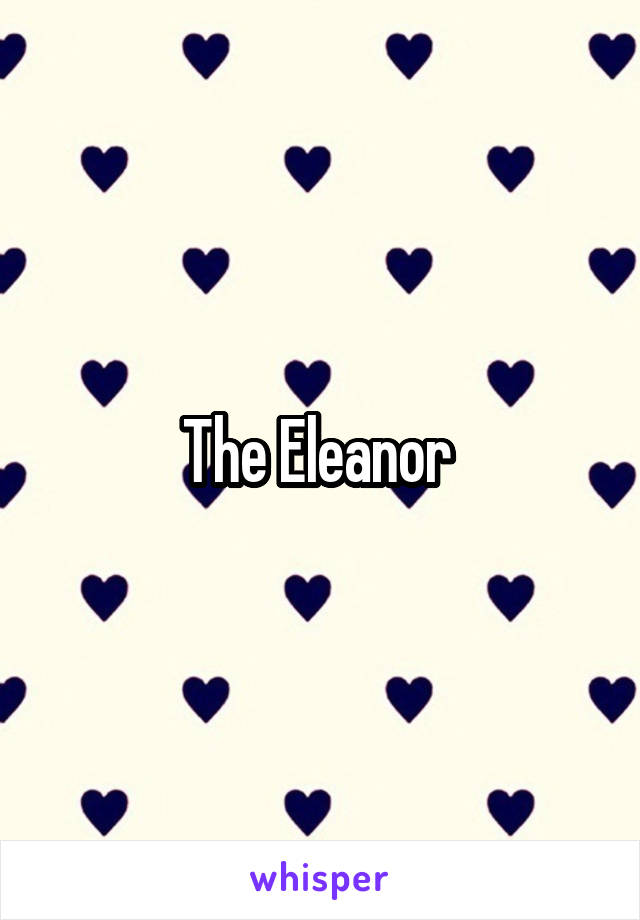 The Eleanor 