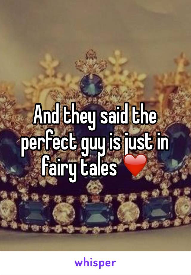 And they said the perfect guy is just in fairy tales ❤️