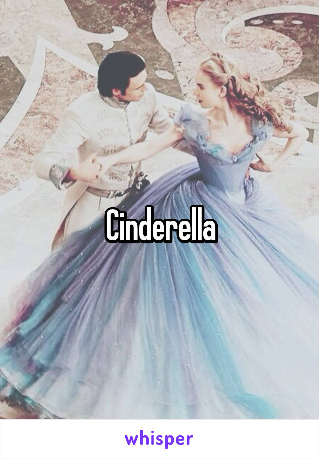 Cinderella