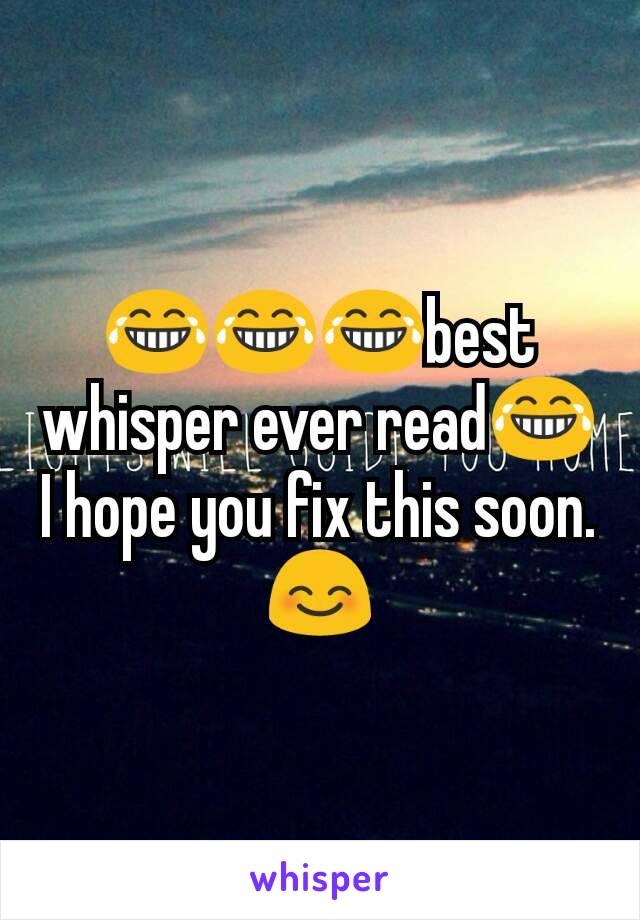 😂😂😂best whisper ever read😂
I hope you fix this soon.
😊