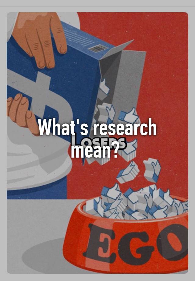 what-s-research-mean