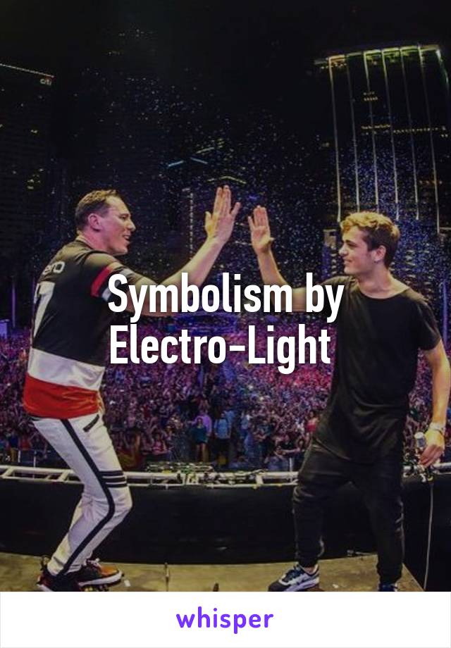 Symbolism by Electro-Light 