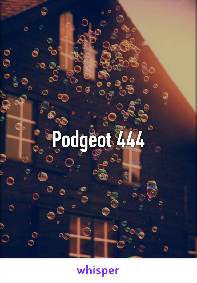 Podgeot 444