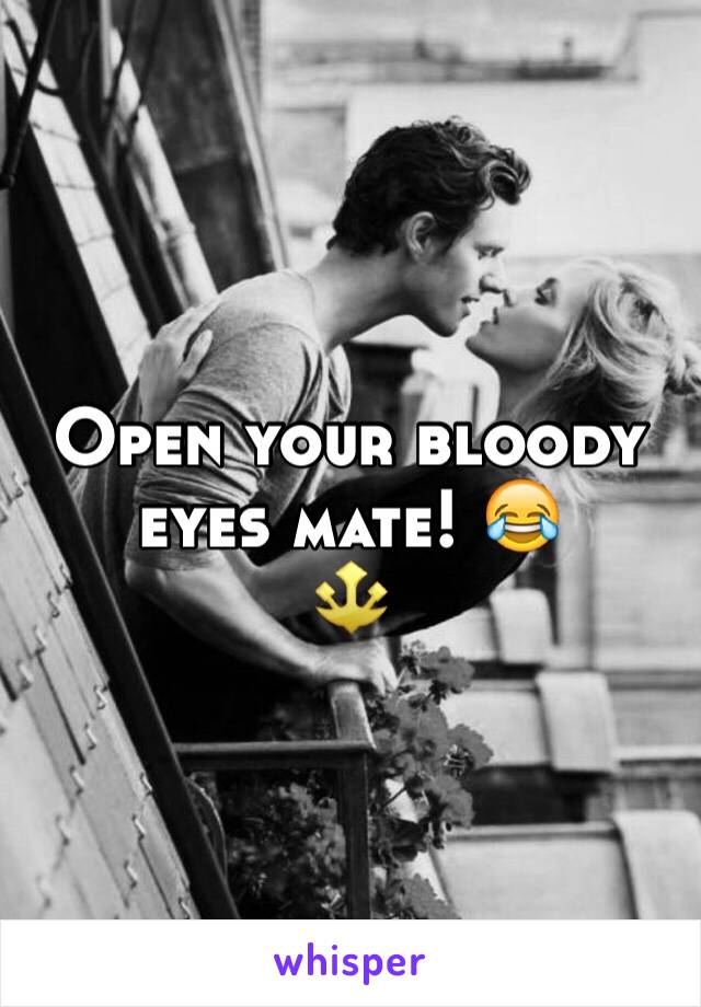 Open your bloody eyes mate! 😂
🔱