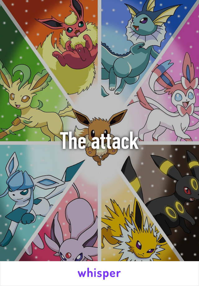 The attack