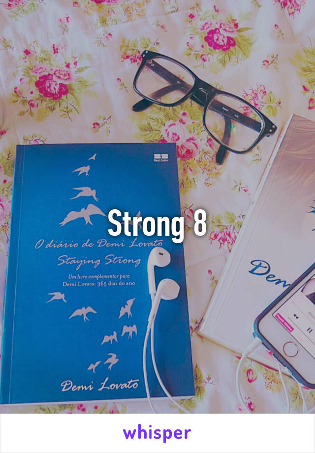Strong 8
