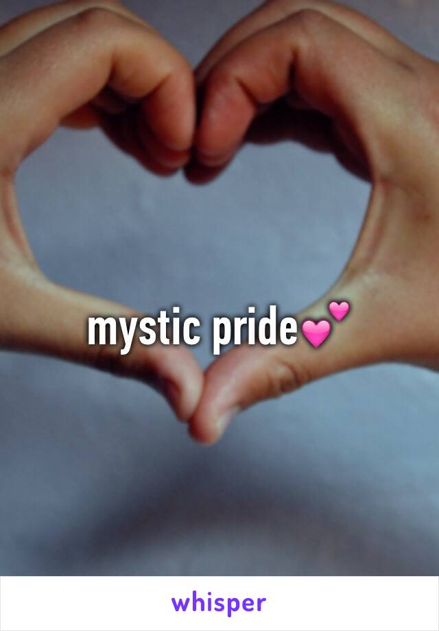 mystic pride💕