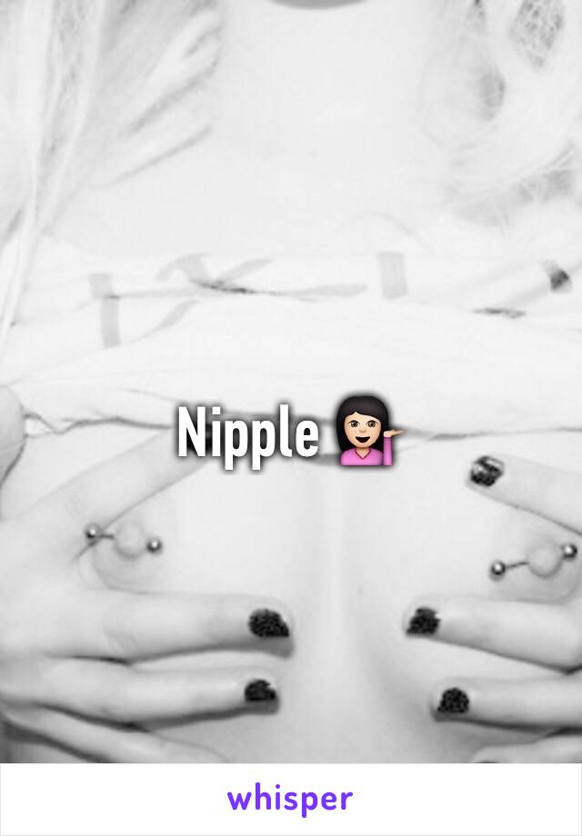 Nipple 💁🏻