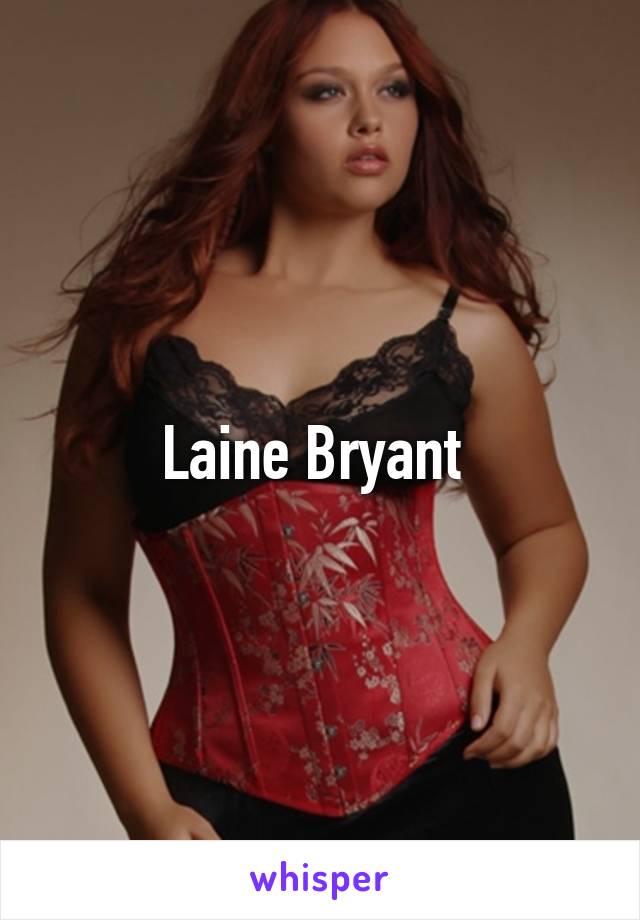 Laine Bryant 