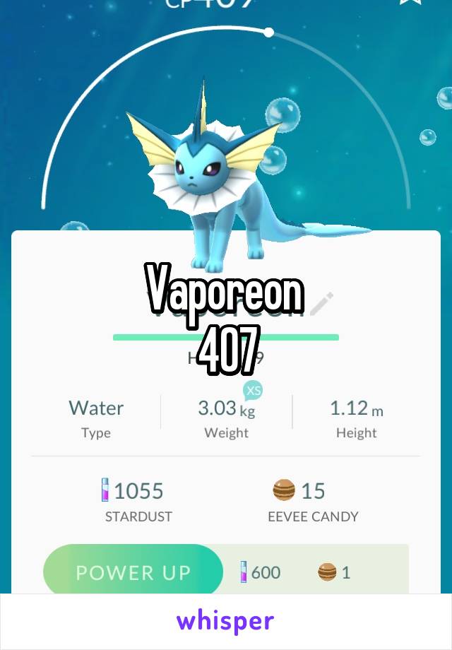 Vaporeon 
407