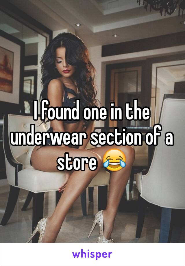 I found one in the underwear section of a store 😂