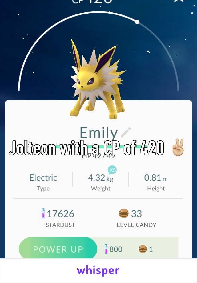 Jolteon with a CP of 420 ✌🏼️