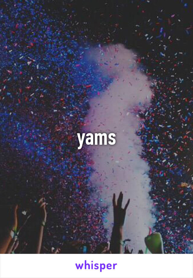 yams