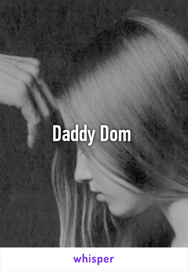 Daddy Dom 