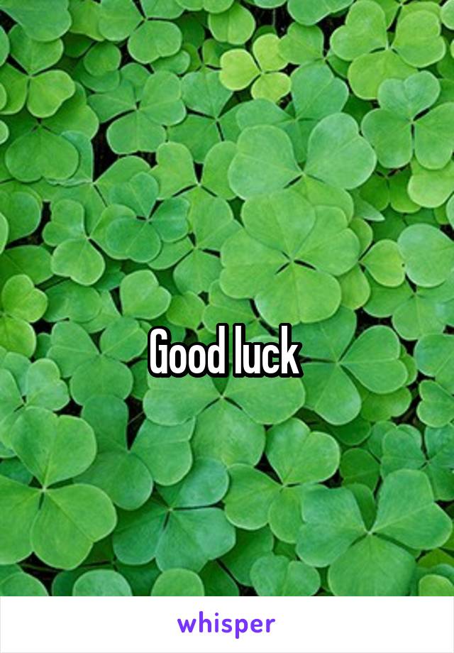 
Good luck 