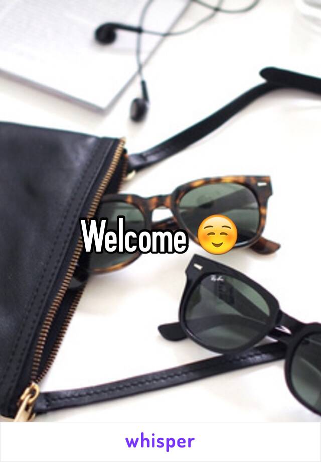 Welcome ☺️