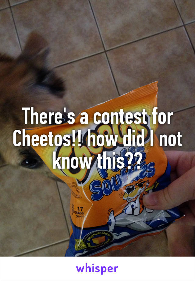 There's a contest for Cheetos!! how did I not know this??