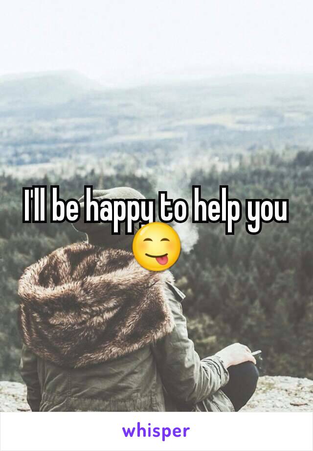 I'll be happy to help you 😋