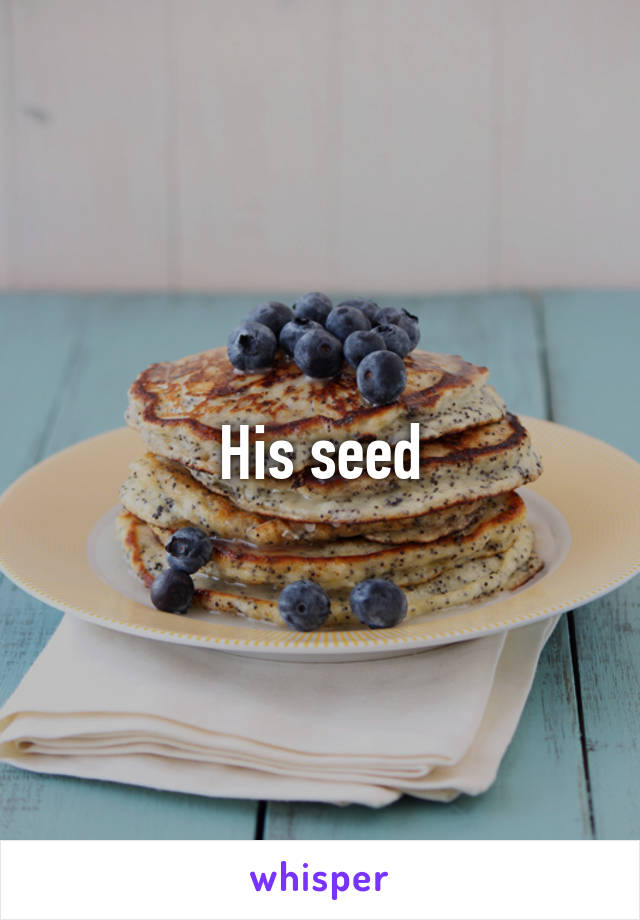 His seed