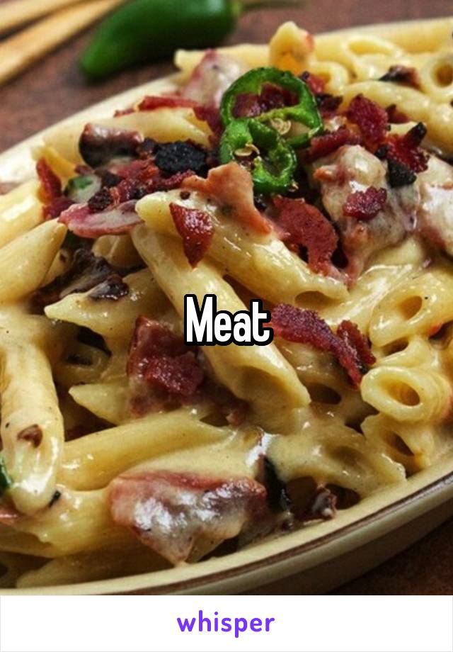 Meat