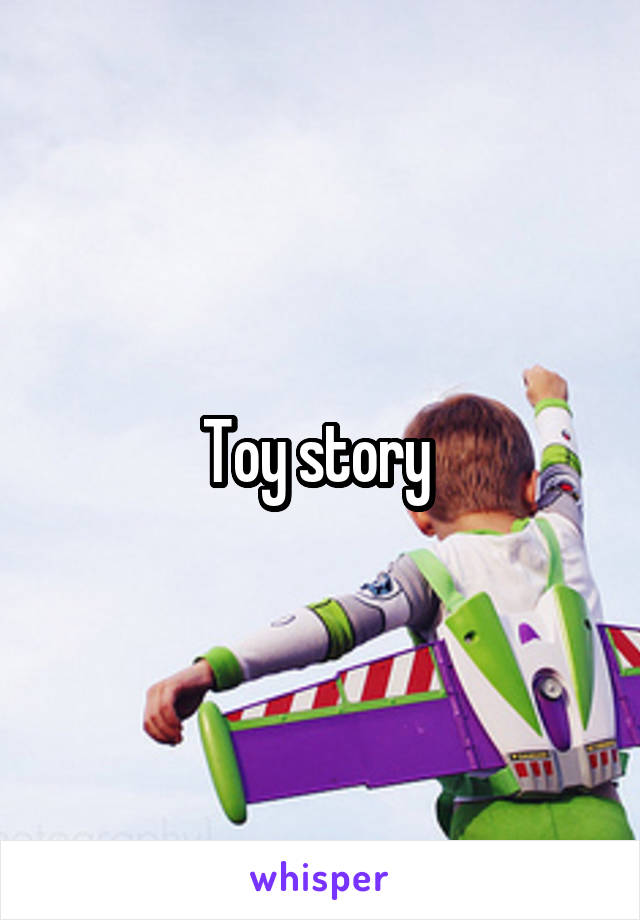 Toy story 