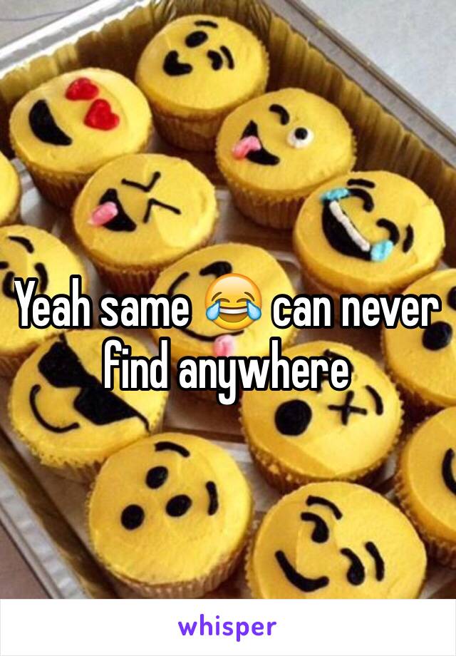 Yeah same 😂 can never find anywhere  