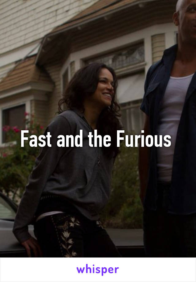 Fast and the Furious 