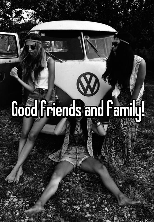 good-friends-and-family