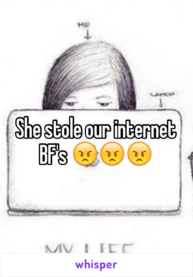 She stole our internet BF's 😠😠😠
