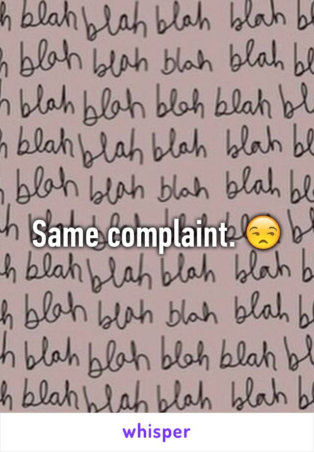 Same complaint. 😒