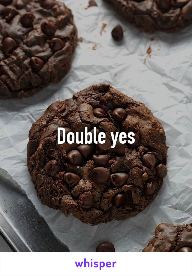 Double yes