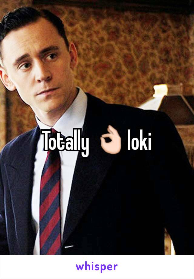 Totally 👌loki