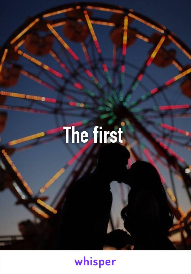 The first 