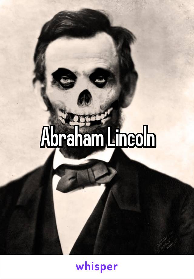 Abraham Lincoln