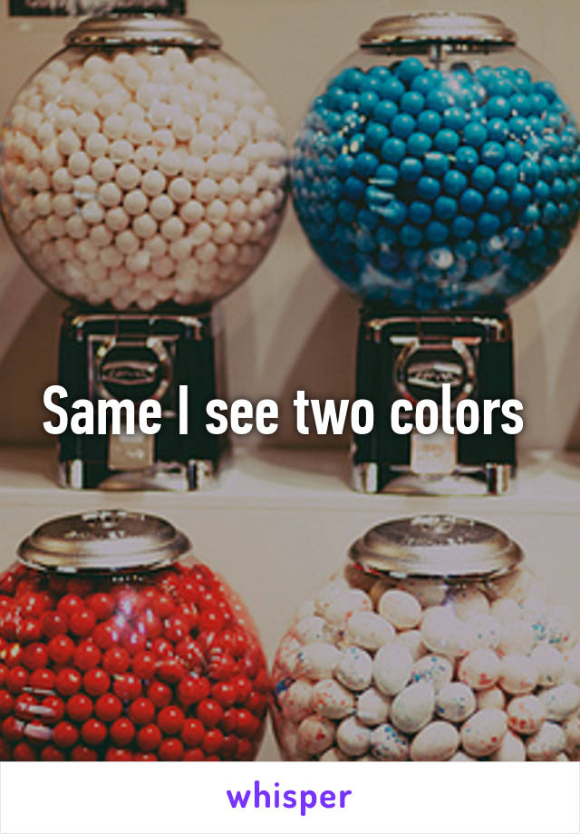 Same I see two colors 